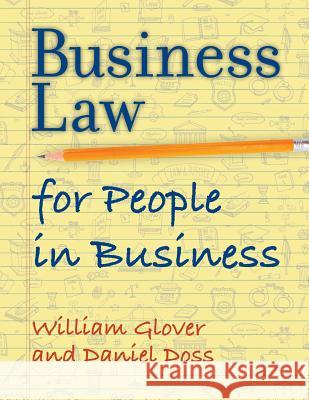 Business Law for People in Business Adrian Daniel Dos William Glove 9780999005392 Sentia Publishing - książka