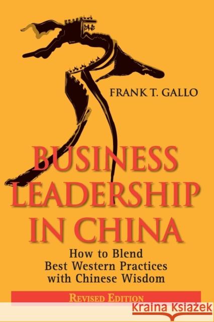 Business Leadership in China R Gallo, Frank T. 9780470827307  - książka