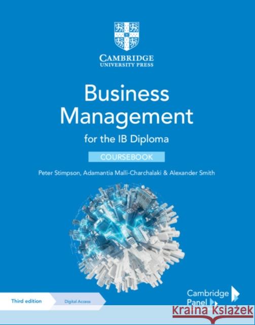 Business Management for the IB Diploma Coursebook with Digital Access (2 Years) Alexander Smith 9781009053570 Cambridge University Press - książka