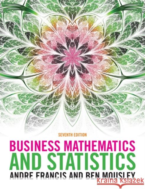 Business Mathematics and Statistics Andre Francis 9781408083154 Cengage Learning EMEA - książka