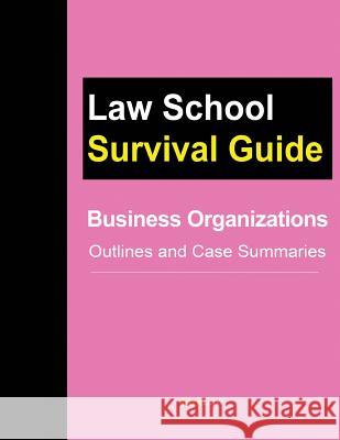 Business Organizations: Outlines and Case Summaries J. Teller 9781681090566 Tellerbooks - książka