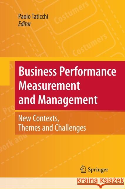 Business Performance Measurement and Management: New Contexts, Themes and Challenges Taticchi, Paolo 9783642425714 Springer - książka
