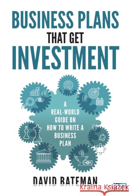 Business Plans That Get Investment: Includes the Ultimate and Proven Template for Success David Bateman 9781785079320 Legend Press Ltd - książka