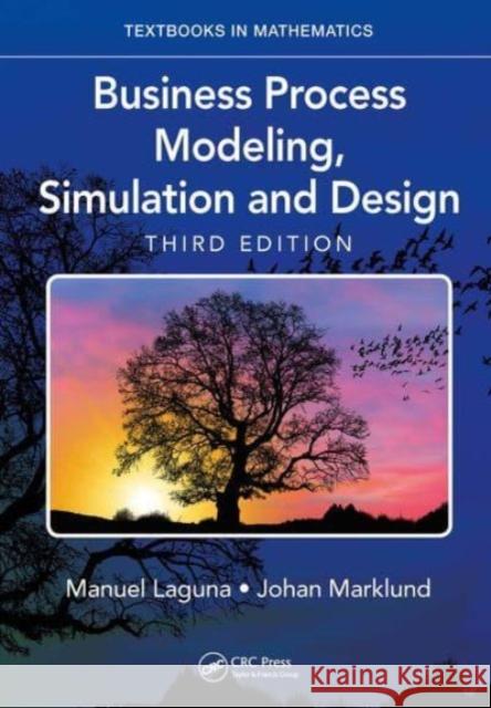 Business Process Modeling, Simulation and Design Manuel Laguna Johan Marklund 9781032475905 CRC Press - książka