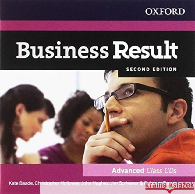 Business Result Advanced Class Audio CD 2nd Edition Baade/Holloway/Scrivener/Turner 9780194739146 Oxford University Press - książka