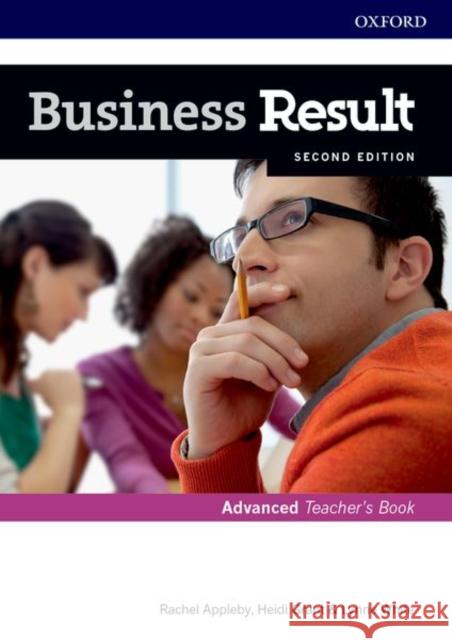 Business Result Advanced Teachers Book and DVD Pack 2nd Edition [With DVD] Baade/Holloway/Scrivener/Turner 9780194739115 Oxford University Press - książka