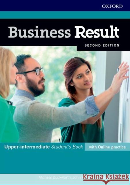 Business Result: Upper-intermediate: Student's Book with Online Practice: Business English you can take to work today Turner, Rebecca 9780194738965 Oxford University Press - książka