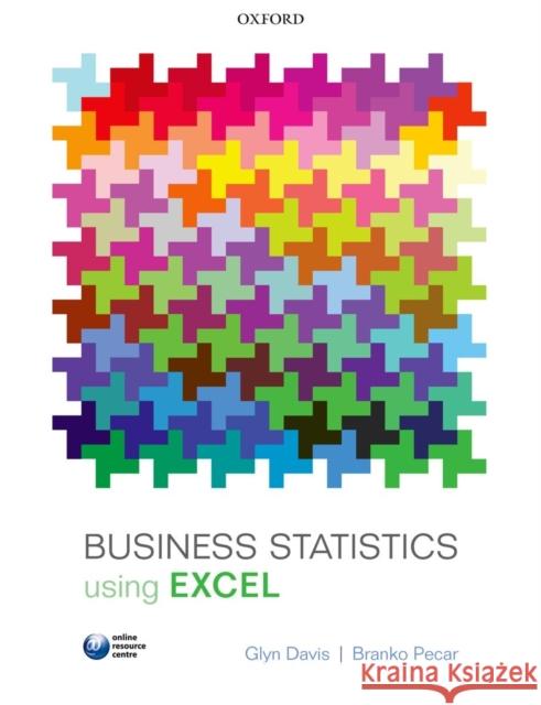 Business Statistics Using Excel Davis, Glyn 9780199659517  - książka
