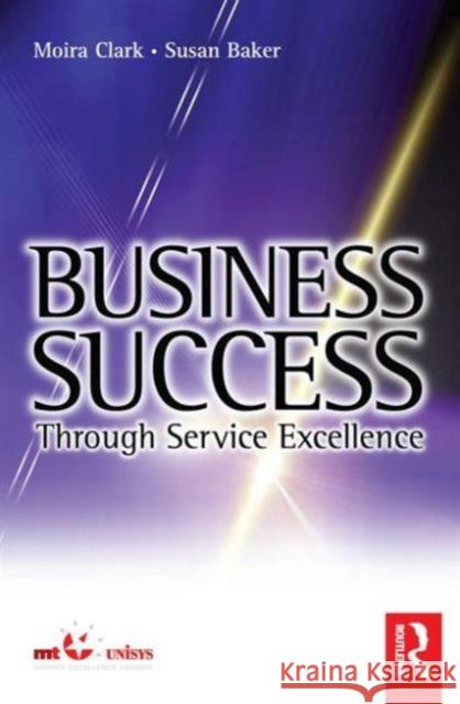 Business Success Through Service Excellence  CLARK 9780750660853  - książka