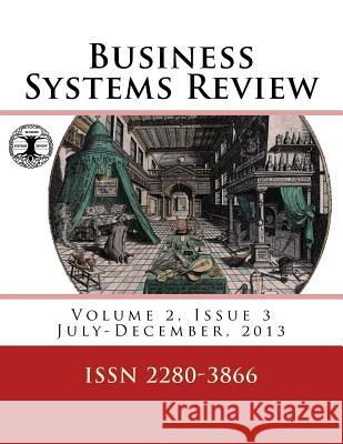 Business Systems Review - ISSN 2280-3866: Volume 2 - Issue 3 Business Systems Laboratory Gandolfo Dominici Federica Palumbo 9781494824051 Createspace - książka