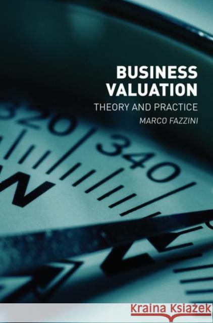 Business Valuation: Theory and Practice Fazzini, Marco 9783319894935 Palgrave MacMillan - książka