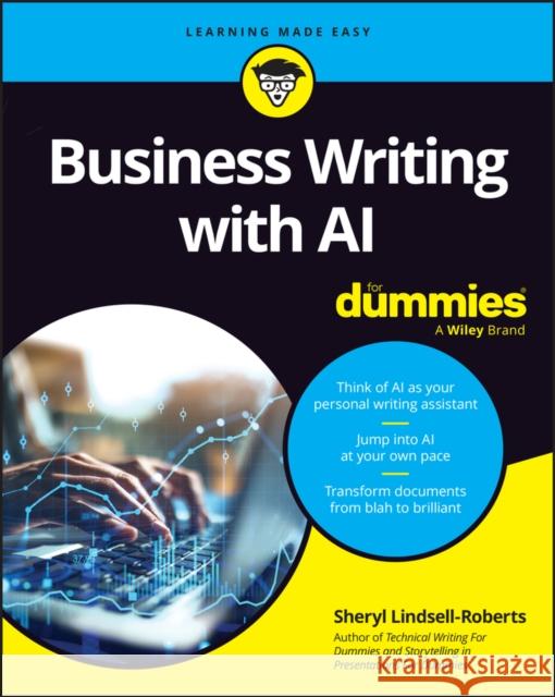 Business Writing with AI For Dummies Sheryl Lindsell-Roberts 9781394261734 John Wiley & Sons Inc - książka