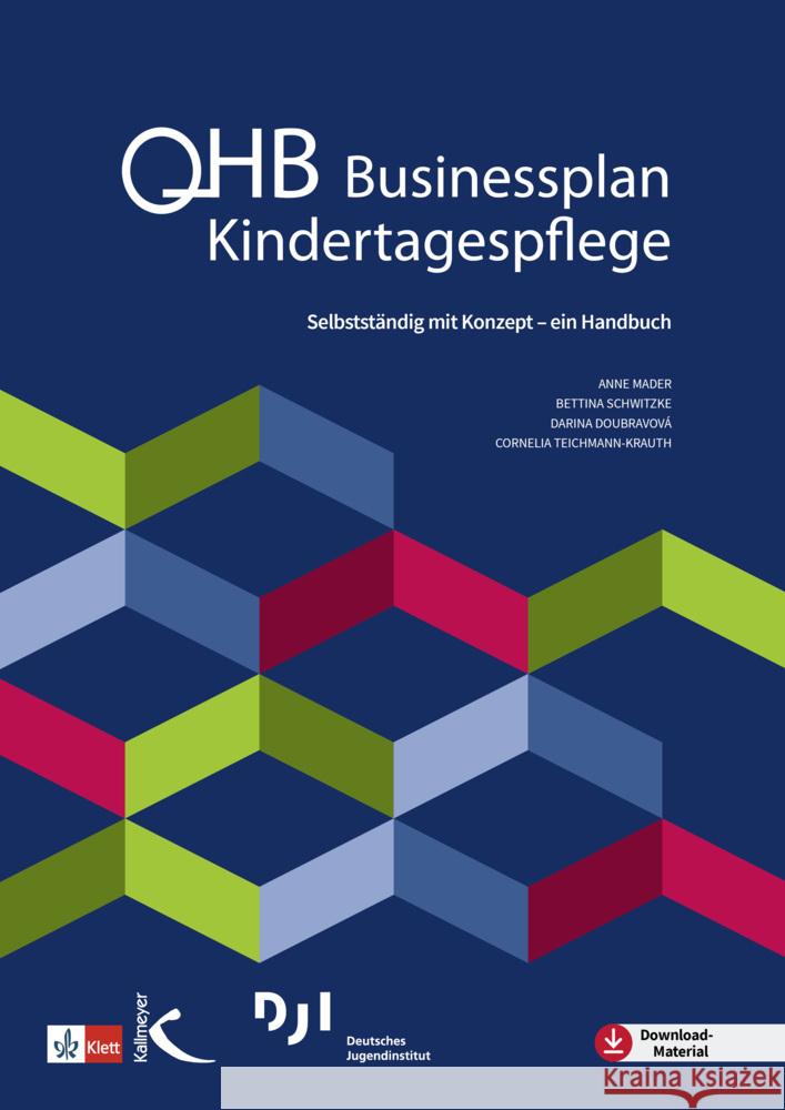 Businessplan Kindertagespflege Mader, Anne, Schwitzke, Bettina, Doubravová, Darina 9783780048424 Kallmeyer - książka