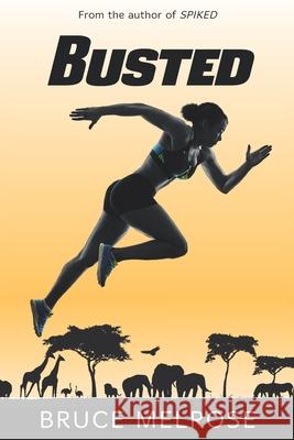 Busted Bruce Melrose 9780473522087 Bam Press Wellington - książka