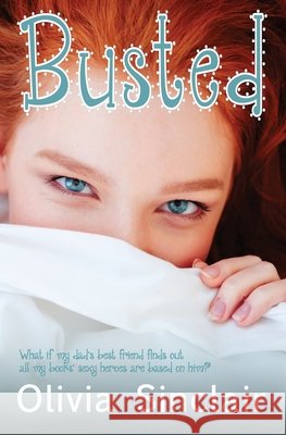 Busted Olivia Sinclair 9781939361165 Vivaeris, LLC - książka