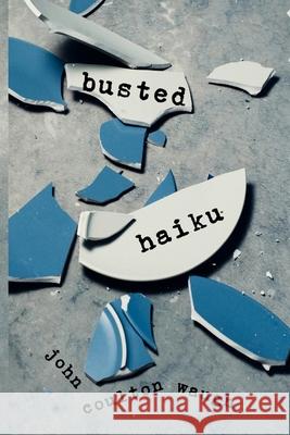 busted haiku John Coulton Waugh 9781049230788 John Coulton Waugh - książka