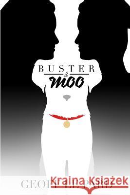 Buster & Moo Geoff L 9781547099542 Createspace Independent Publishing Platform - książka
