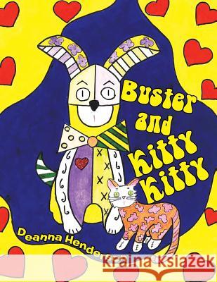 Buster and Kitty Kitty Deanna Henderson 9781973630333 WestBow Press - książka