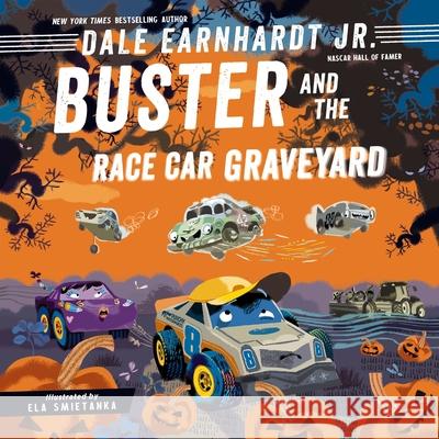 Buster and the Race Car Graveyard Dale Earnhard Ela Smietanka 9781400250363 Tommy Nelson - książka