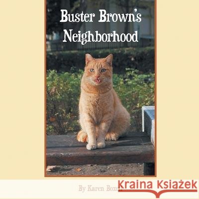 Buster Brown's Neighborhood Karen A Boxell   9798886151183 Inks and Bindings, LLC - książka