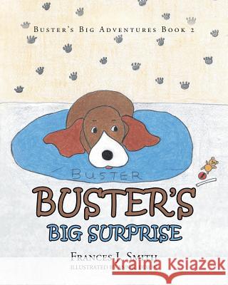 Buster's Big Surprise Buster 9781682137703 Page Publishing, Inc. - książka