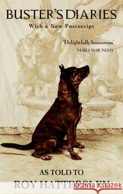 Buster's Diaries Roy Hattersley 9780751533316 Little, Brown Book Group - książka