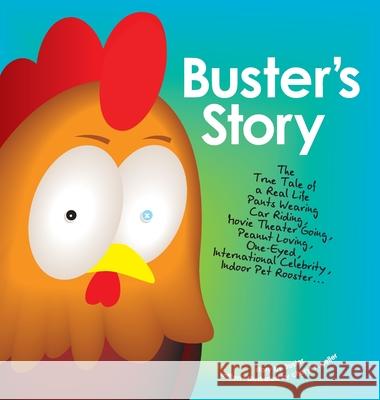 Buster's Story Cheryl E. Geller Cheryl E. Geller 9780692838174 Cheryl Geller - książka