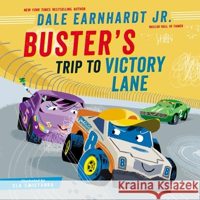 Buster's Trip to Victory Lane Dale Earnhard Ela Smietanka 9781400233342 Thomas Nelson - książka