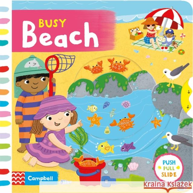 Busy Beach: A Push, Pull, Slide Book Campbell Books 9781529004175 Pan Macmillan - książka