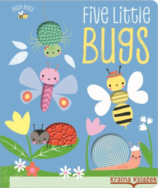 Busy Bees Five Little Bugs  9781788436830 Make Believe Ideas - książka