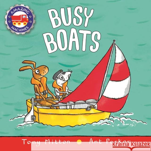 Busy Boats Tony Mitton Ant Parker 9780753459164 Kingfisher - książka