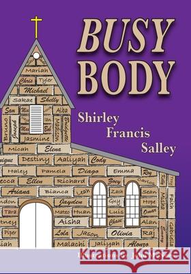 Busy Body Shirley P. Francis-Salley John McNees 9780984336951 Clay Jars Publishing - książka