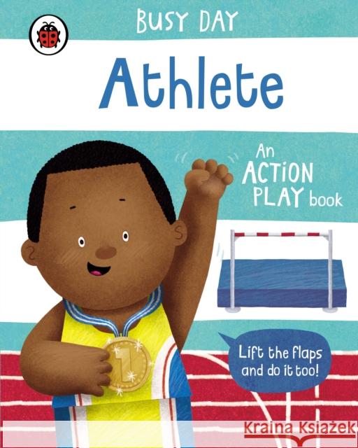 Busy Day: Athlete: An action play book Dan Green 9780241458198 Penguin Random House Children's UK - książka