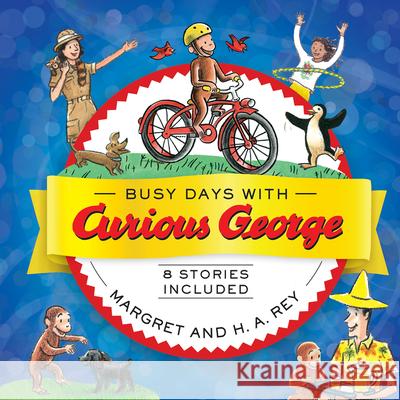 Busy Days with Curious George H. a. Rey 9781328695987 Houghton Mifflin - książka