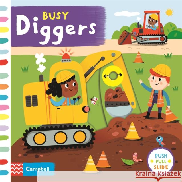 Busy Diggers: A Push, Pull, Slide Book Campbell Books 9781529052428 Pan Macmillan - książka