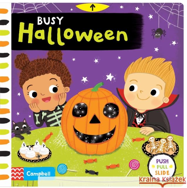 Busy Halloween: A Push, Pull, Slide Book Campbell Books 9781529064216 Pan Macmillan - książka