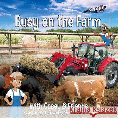 Busy on the Farm Holly Dufek, Mike Kasun 9781937747794 Octane Press - książka