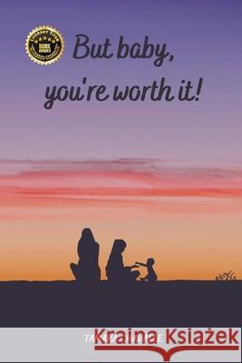 But baby, you're worth it! Tamara Chavalle 9781923087224 Inspiring Publishers - książka