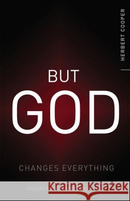 But God: Changes Everything Cooper, Herbert 9780310338925 Zondervan - książka