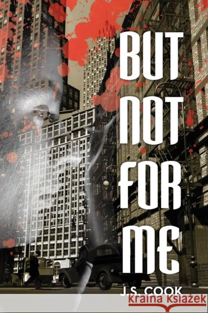 But Not for Me J.S. Cook   9781623804169 Dreamspinner Press - książka