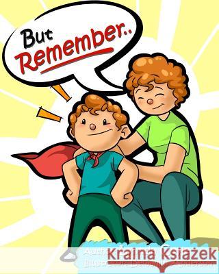 But Remember Lynnda Coyle Benjamin Anderson 9781975969172 Createspace Independent Publishing Platform - książka