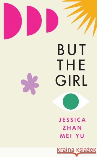 But the Girl Jessica Zhan Mei Yu 9781787333925 Vintage Publishing - książka