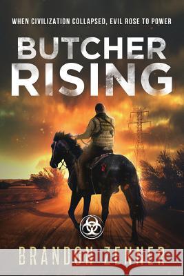 Butcher Rising Brandon Zenner 9780692161265 Brandon Zenner - książka