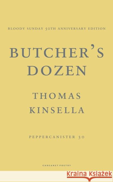 Butcher's Dozen Thomas Kinsella   9781800171657 Carcanet Press Ltd - książka