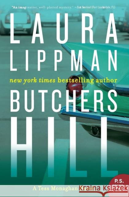 Butchers Hill: A Tess Monaghan Novel Laura Lippman 9780062400628 William Morrow & Company - książka