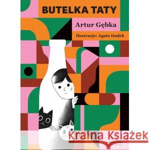 Butelka taty GĘBKA ARTUR 9788396523693 WIDNOKRĄG - książka