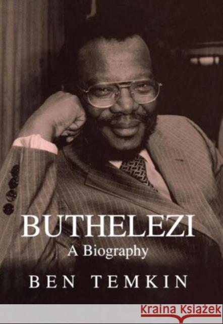 Buthelezi: A Biography Temkin, Ben 9780714652542 Frank Cass Publishers - książka