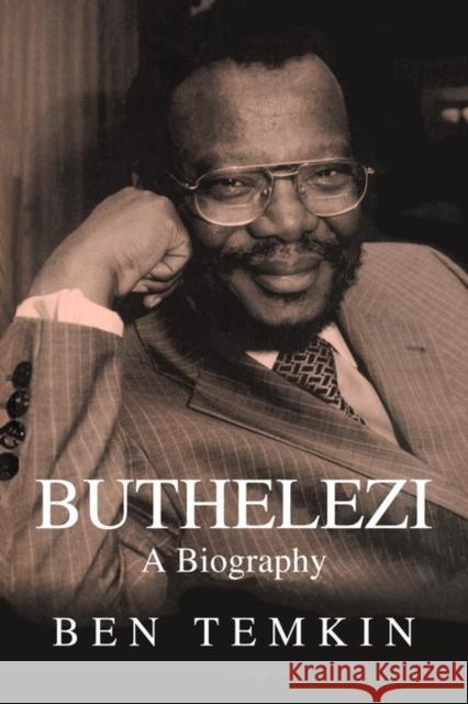 Buthelezi: A Biography Temkin, Ben 9780714682310 Frank Cass Publishers - książka