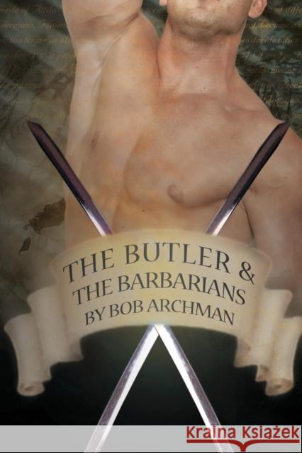 Butler & The Barbarians Archman, Bob 9781935509363 THE NAZCA PLAINS CORPORATION - książka