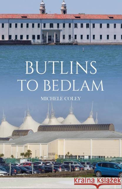 Butlins to Bedlam Michele Coley 9781037107498 Austin Macauley Publishers - książka